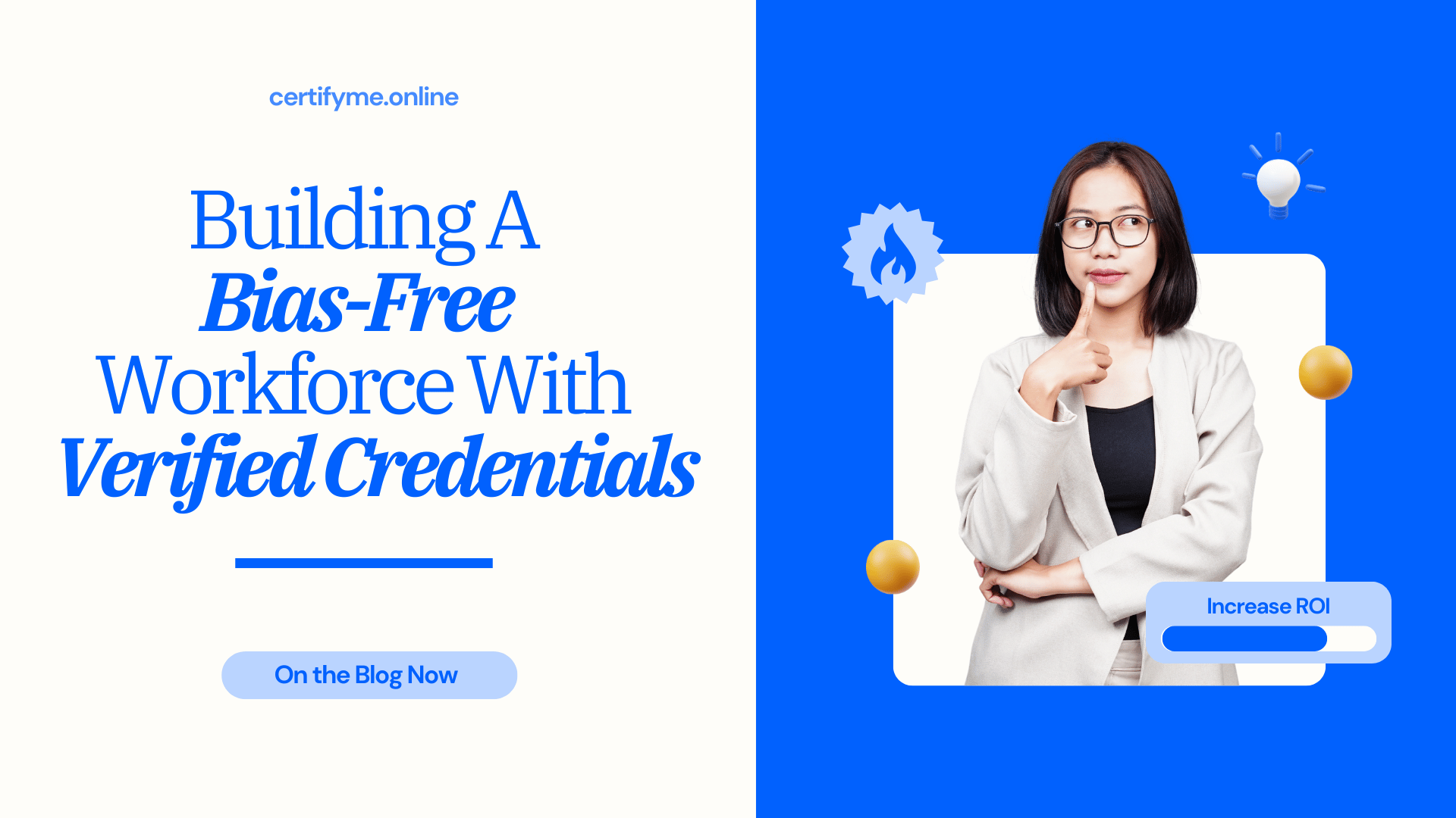 Building a Bias-Free Workforce with Verified Credentials