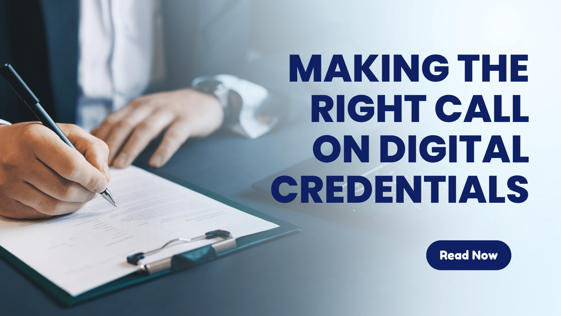 Making the Right Call on Digital Credentials